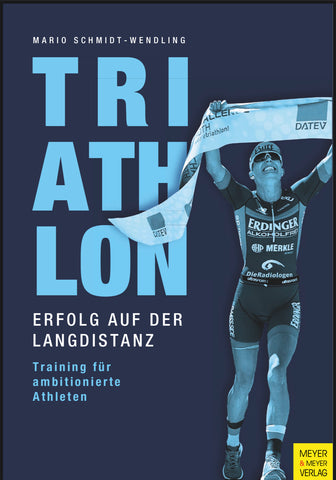 Buch "Triathlon- Erfolg auf der Langdistanz"
